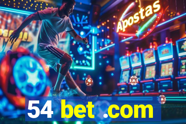 54 bet .com